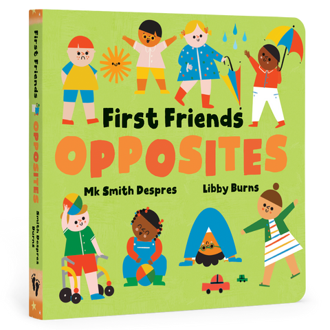 First Friends: Opposites: Board Book