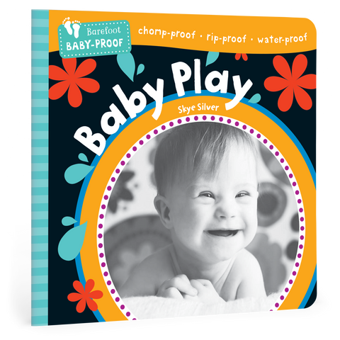 Barefoot Baby-Proof: Baby Play: Durable Book