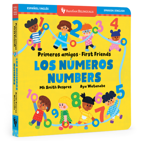 Primeros amigos: Los números / First Friends: Numbers: Bilingual Spanish Board Book