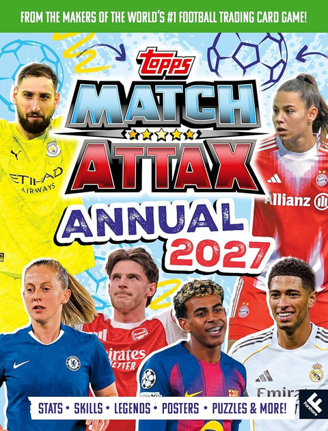 Match Attax Annual 2027: The best official footy book and the ultimate companion to the thrilling world of football! Full of fun, facts, stats activities, puzzles and the greatest players! cover image