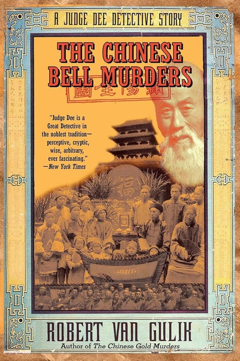 The Chinese Bell Murders: A Judge Dee Detective Story cover image