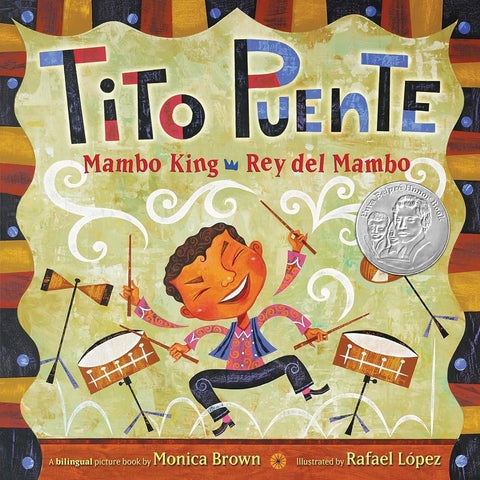 Tito Puente, Mambo King/Tito Puente, Rey del Mambo: Bilingual English-Spanish (Pura Belpre Honor Books - Illustration Honor) cover image