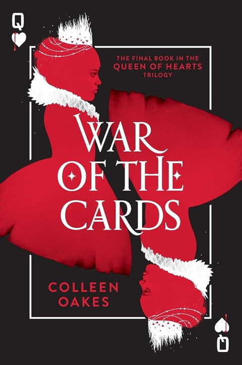War of the Cards: A Dark and Twisted YA Fantasy About the Queen of Hearts cover image