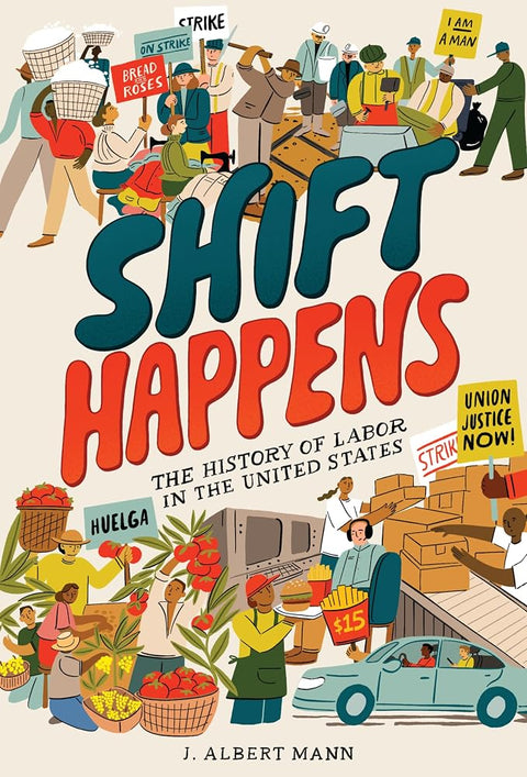 Shift Happens: The History of Labor in the United States cover image