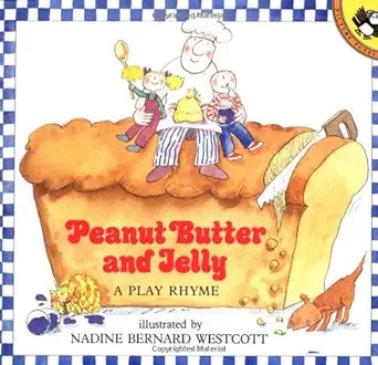 Peanut Butter and Jelly: A Play Rhyme cover image
