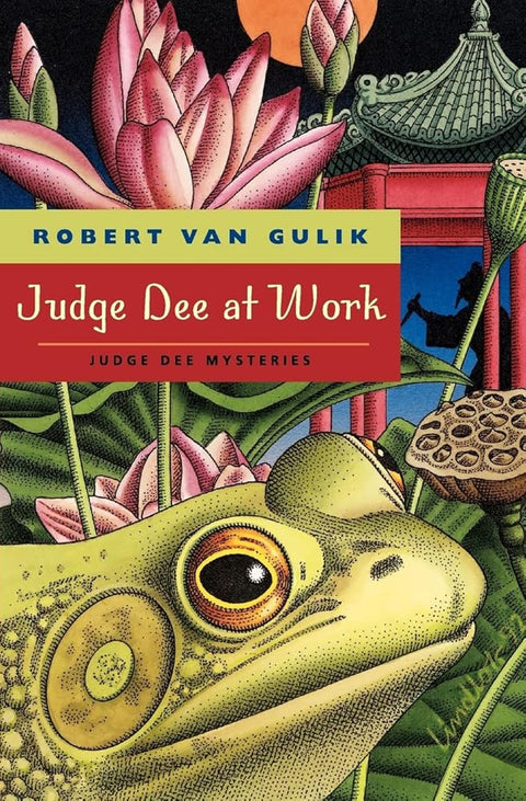 Judge Dee at Work: Eight Chinese Detective Stories (Judge Dee Mysteries) cover image