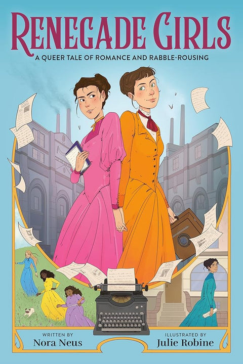 Renegade Girls (A Graphic Novel): A Queer Tale of Romance and Rabble-Rousing cover image