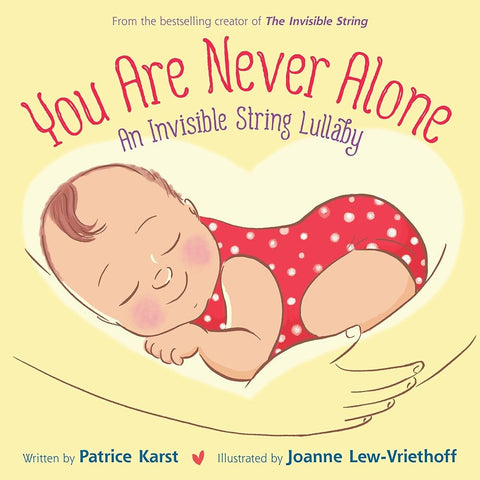 You Are Never Alone: An Invisible String Lullaby: 5 cover image