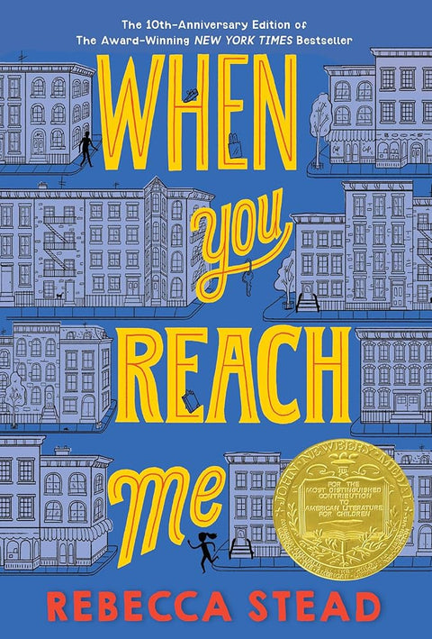 When You Reach Me: (Newbery Medal Winner) (Yearling Newbery) cover image