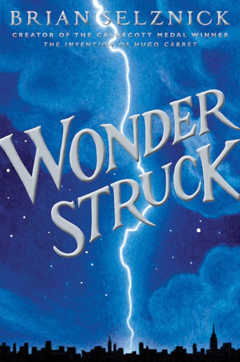 Wonderstruck (Schneider Family Book Award - Middle School Winner) cover image