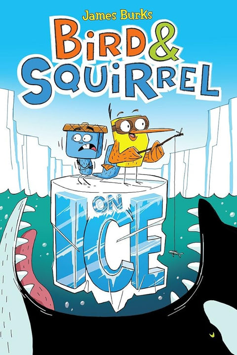 Bird & Squirrel On Ice: A Graphic Novel (Bird & Squirrel #2) cover image