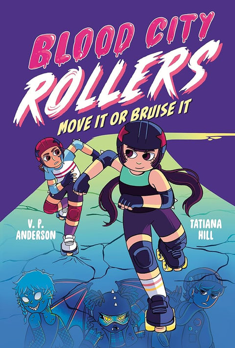 Blood City Rollers: Move It or Bruise It cover image