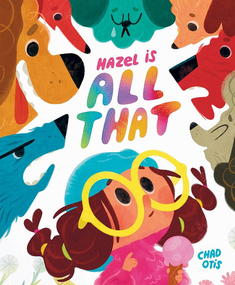 Hazel Is All That cover image