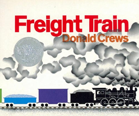 Freight Train Board Book: A Caldecott Honor Award Winner (Caldecott Collection) cover image