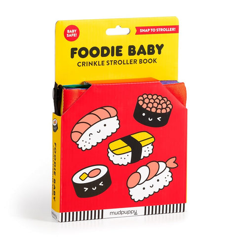 Foodie Baby – Delicious Early Development Crinkle Fabric Stroller Book for Toddlers and Babies cover image