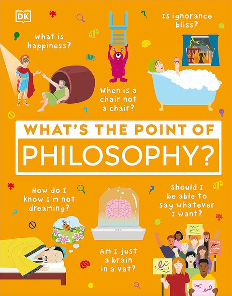 What's the Point of Philosophy? (DK What's the Point of?) cover image