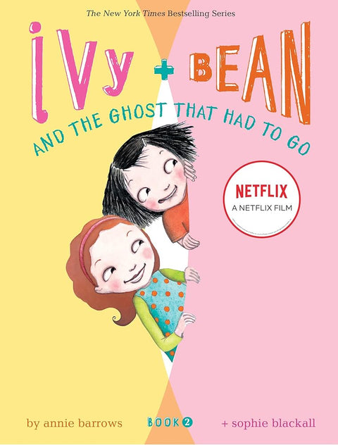 Ivy and Bean and the Ghost that Had to Go (Ivy & Bean, Book 2) cover image