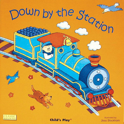 Down by the Station: Softcover cover image