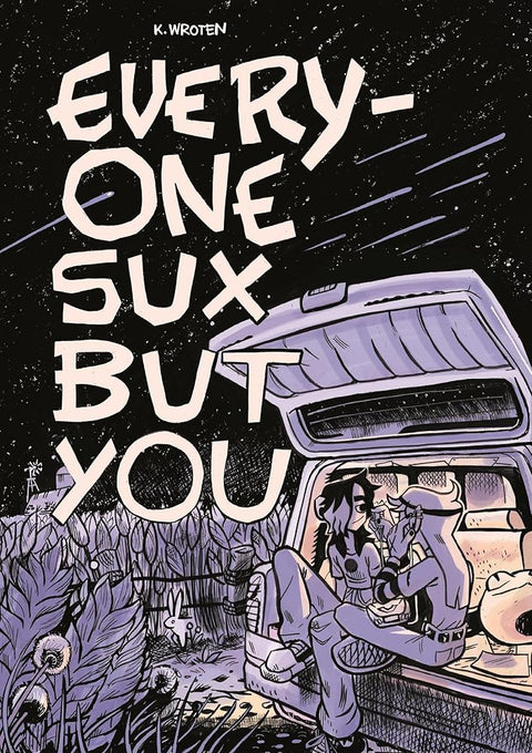 Everyone Sux But You cover image