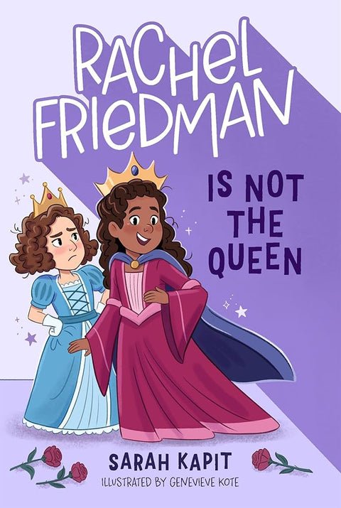 Rachel Friedman Is Not the Queen (Rachel Friedman, 3) cover image