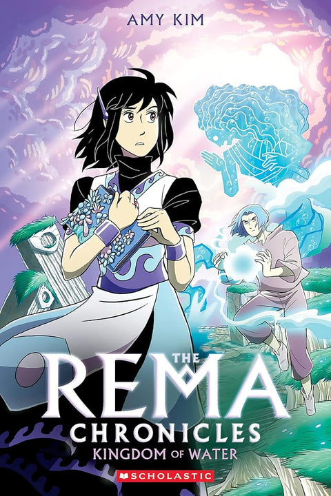 Kingdom of Water: A Graphic Novel (The Rema Chronicles #2) cover image