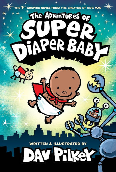The Adventures of Super Diaper Baby (Colour Edition: #1) cover image