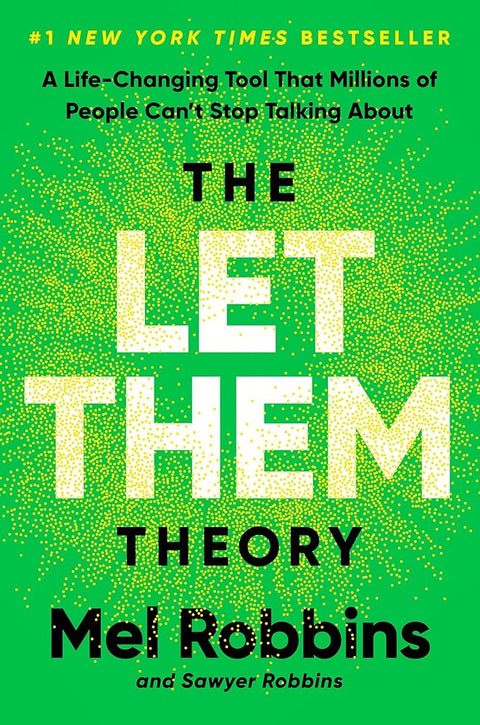 The Let Them Theory: A Life-Changing Tool That Millions of People Can't Stop Talking About cover image
