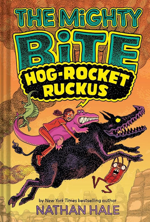 The Mighty Bite #3: Hog-Rocket Ruckus: A Graphic Novel (Volume 3) cover image