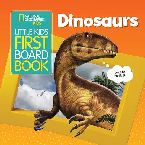 National Geographic Kids Little Kids First Board Book: Dinosaurs cover image