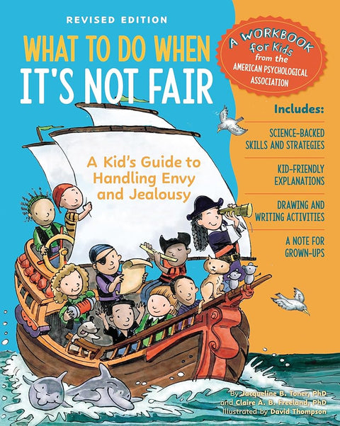 What to Do When It's Not Fair, Revised Edition: A Kid's Guide to Handling Envy and Jeaousy (What-to-Do Guides for Kids Series) cover image