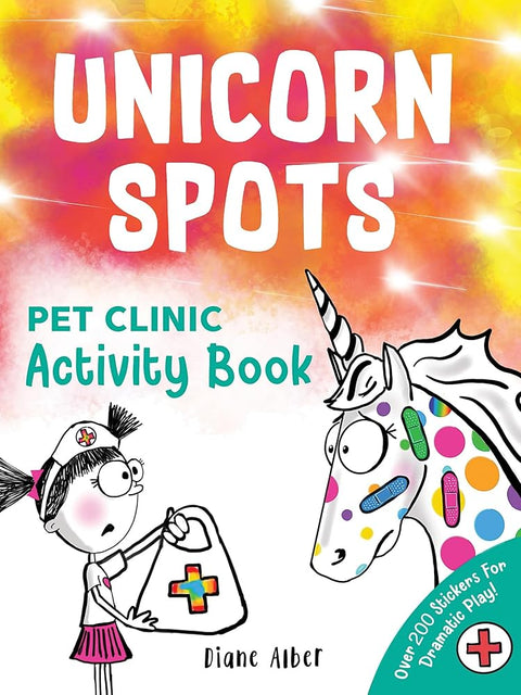 Unicorn Spots: Pet Clinic Activity Book (Never Let A) cover image