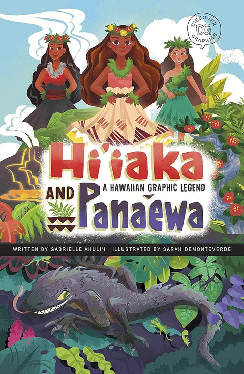 Hi'iaka and Pana'ewa: A Hawaiian Graphic Legend cover image