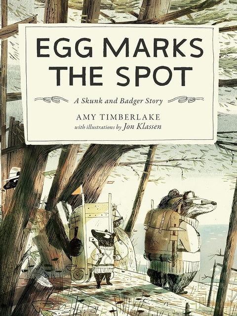 Egg Marks the Spot: A Skunk and Badger Story (Skunk and Badger, 2) cover image