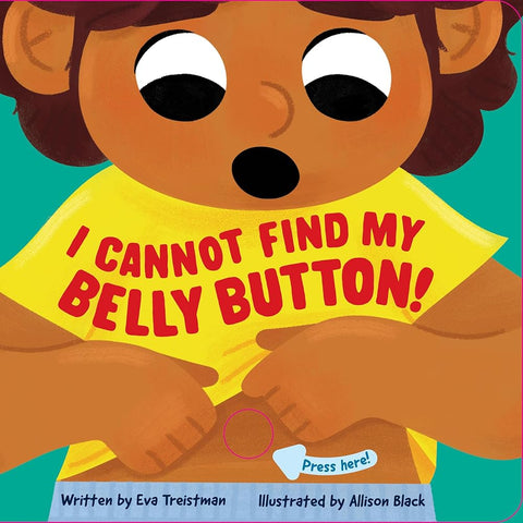 I Cannot Find My Belly Button! cover image
