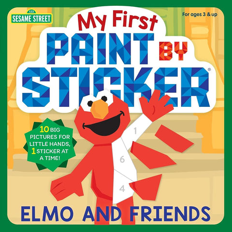 My First Paint by Sticker: Elmo and Friends: (For Kids Ages 3-5) cover image