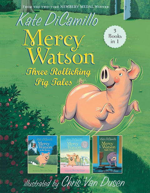 Mercy Watson: Three Rollicking Pig Tales: 3 Books in 1 cover image