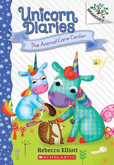 The Animal Care Center: A Branches Book (Unicorn Diaries #13) cover image