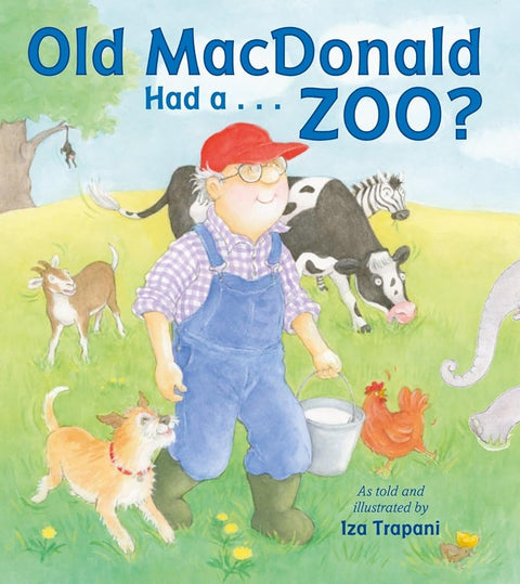 Old MacDonald Had a . . . Zoo? (Iza Trapani's Extended Nursery Rhymes) cover image