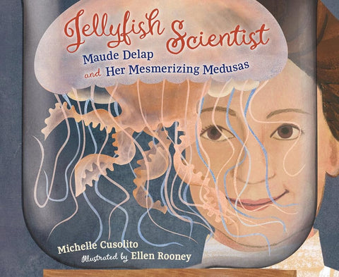 Jellyfish Scientist: Maude Delap and Her Mesmerizing Medusas cover image