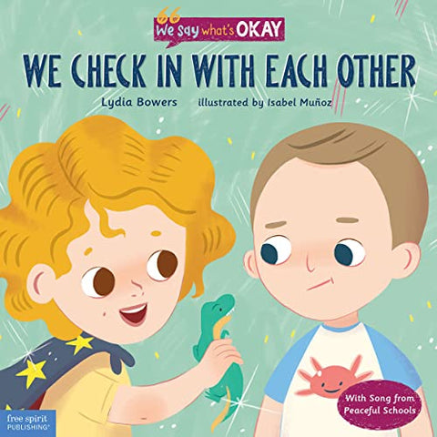 We Check In with Each Other (We Say What's Okay) cover image