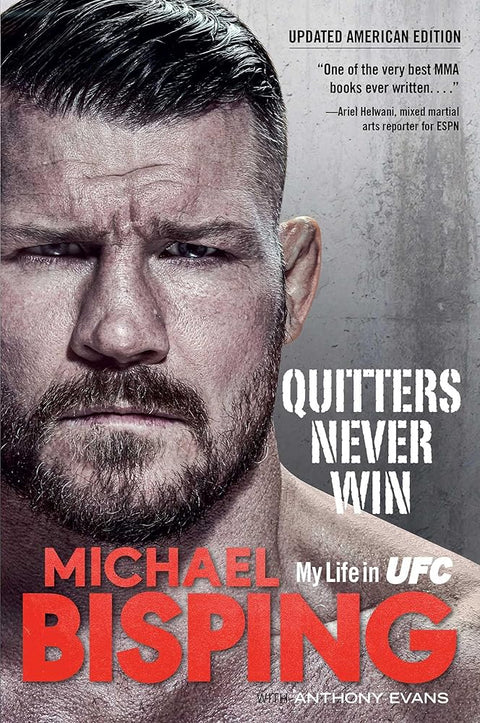 Quitters Never Win: My Life in UFC — The American Edition cover image