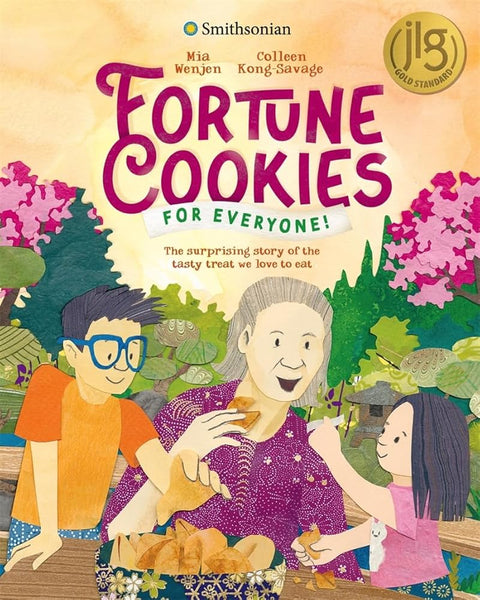 Fortune Cookies for Everyone! (Smithsonian): The Surprising Story of the Tasty Treat We Love to Eat cover image