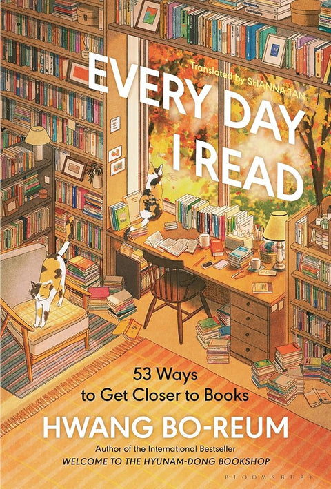 Every Day I Read: 53 Ways to Get Closer to Books cover image