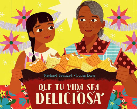 Que tu vida sea deliciosa / May Your Life Be Deliciosa (Spanish Edition) cover image