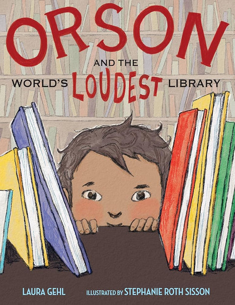 Orson and the World's Loudest Library cover image