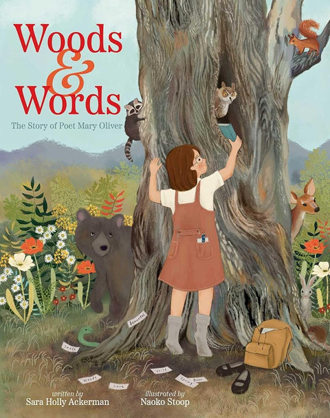 Woods & Words: The Story of Poet Mary Oliver cover image