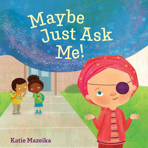 Maybe Just Ask Me! cover image