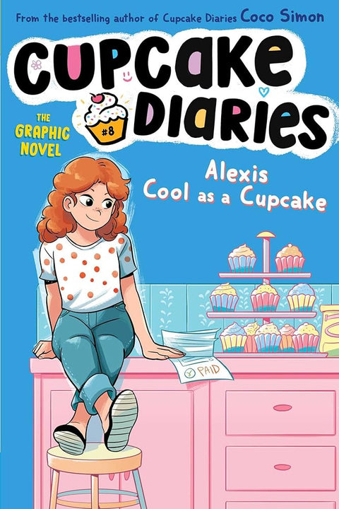 Alexis Cool as a Cupcake The Graphic Novel (Cupcake Diaries: The Graphic Novel) cover image
