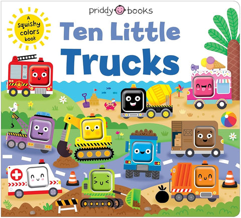 Ten Little Trucks (Little Squishies): A Squishy Colors Book! cover image