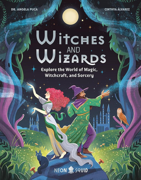 Witches and Wizards: Explore the World of Magic, Witchcraft, and Sorcery (Myth Busters) cover image